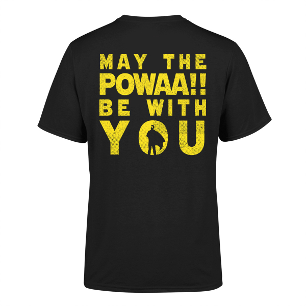 Grailknights May the Powaa T-Shirt